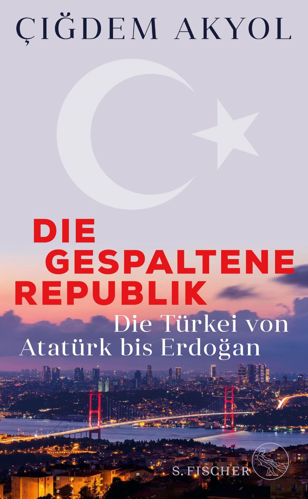 The Divided Republic - Turkey from Atatürk to Erdogan