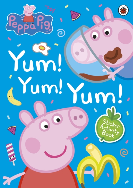 Peppa Pig: Lecker! Lecker! Lecker! Aufkleber-Aktivitätsbuch