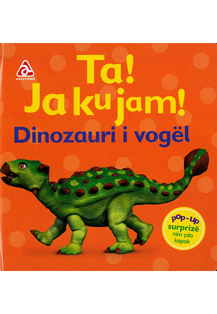 Ta! Ja ku jam! Dinozauri i vogël