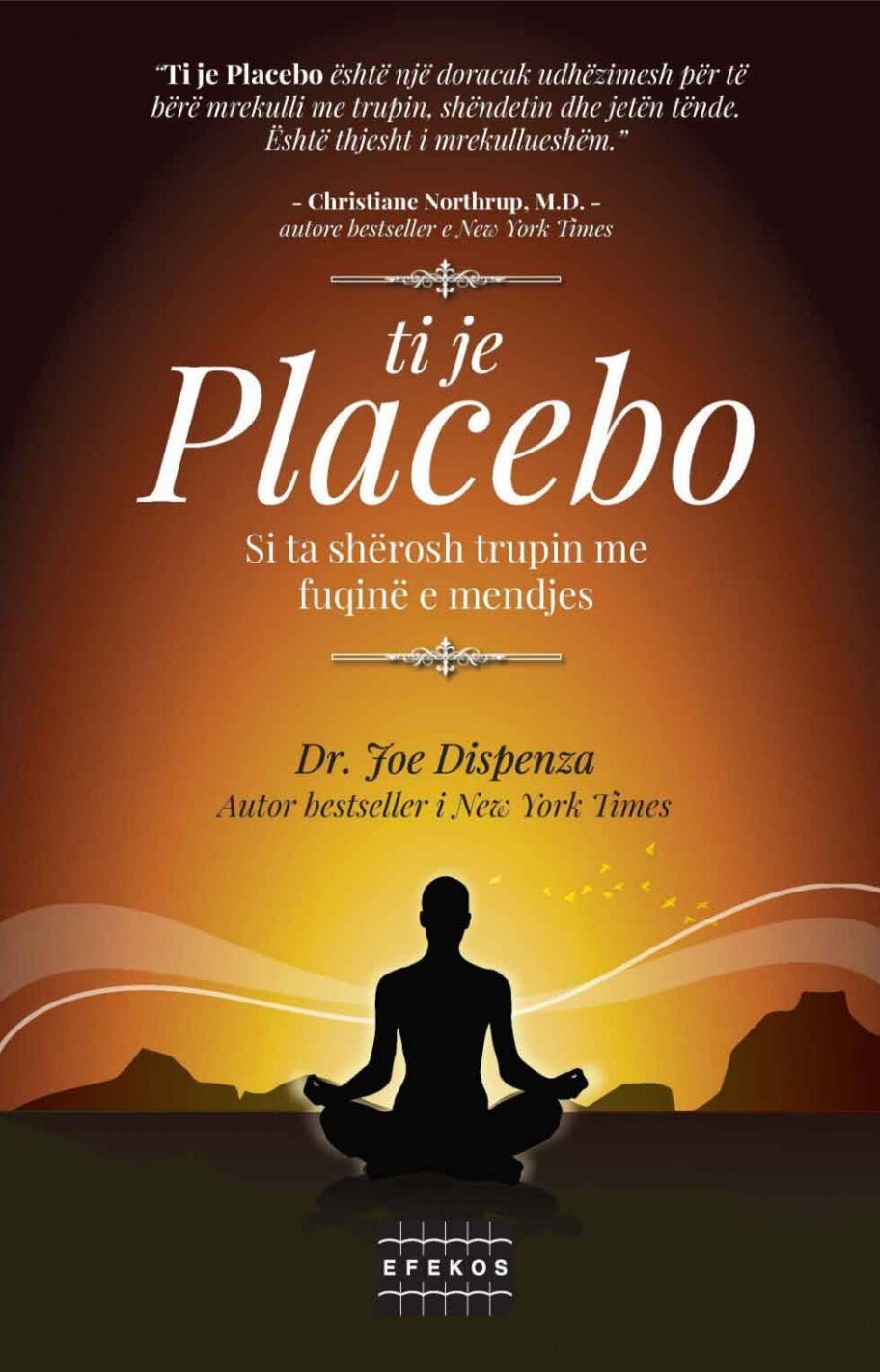 You Are a Placebo