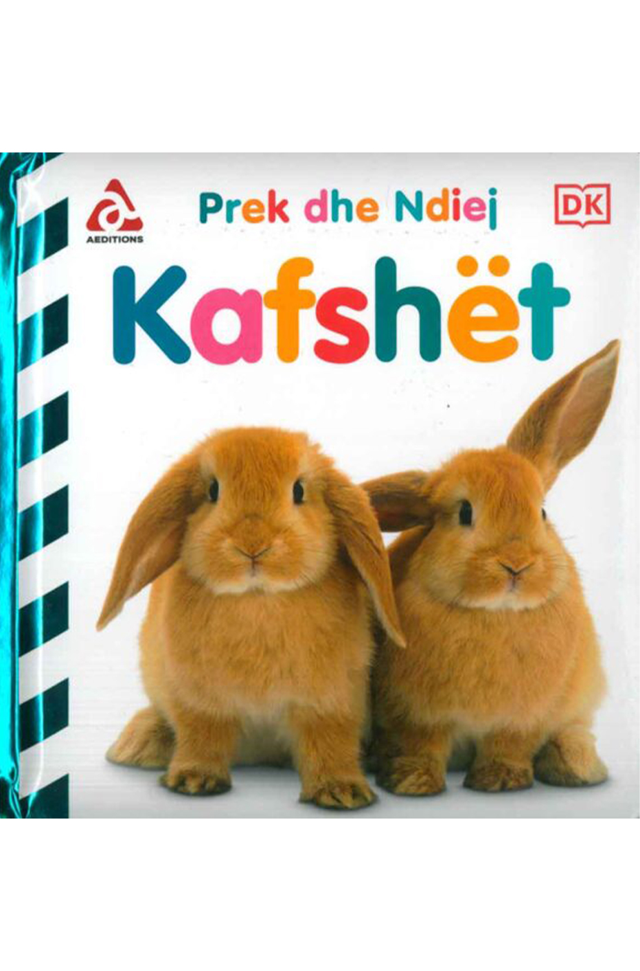 Prek dhe ndjej: Kafshët