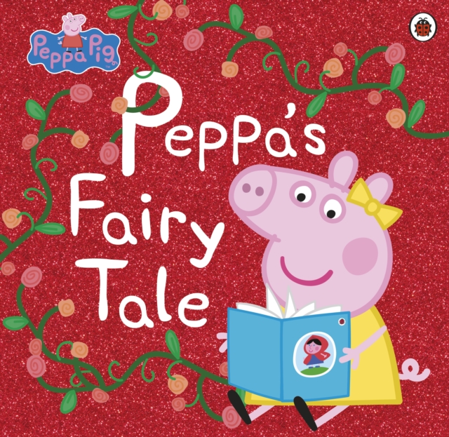 Peppa Pig: Peppas Märchen