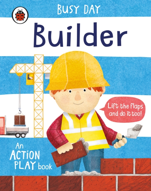 Busy Day: Baumeister: Ein Aktionsspielbuch